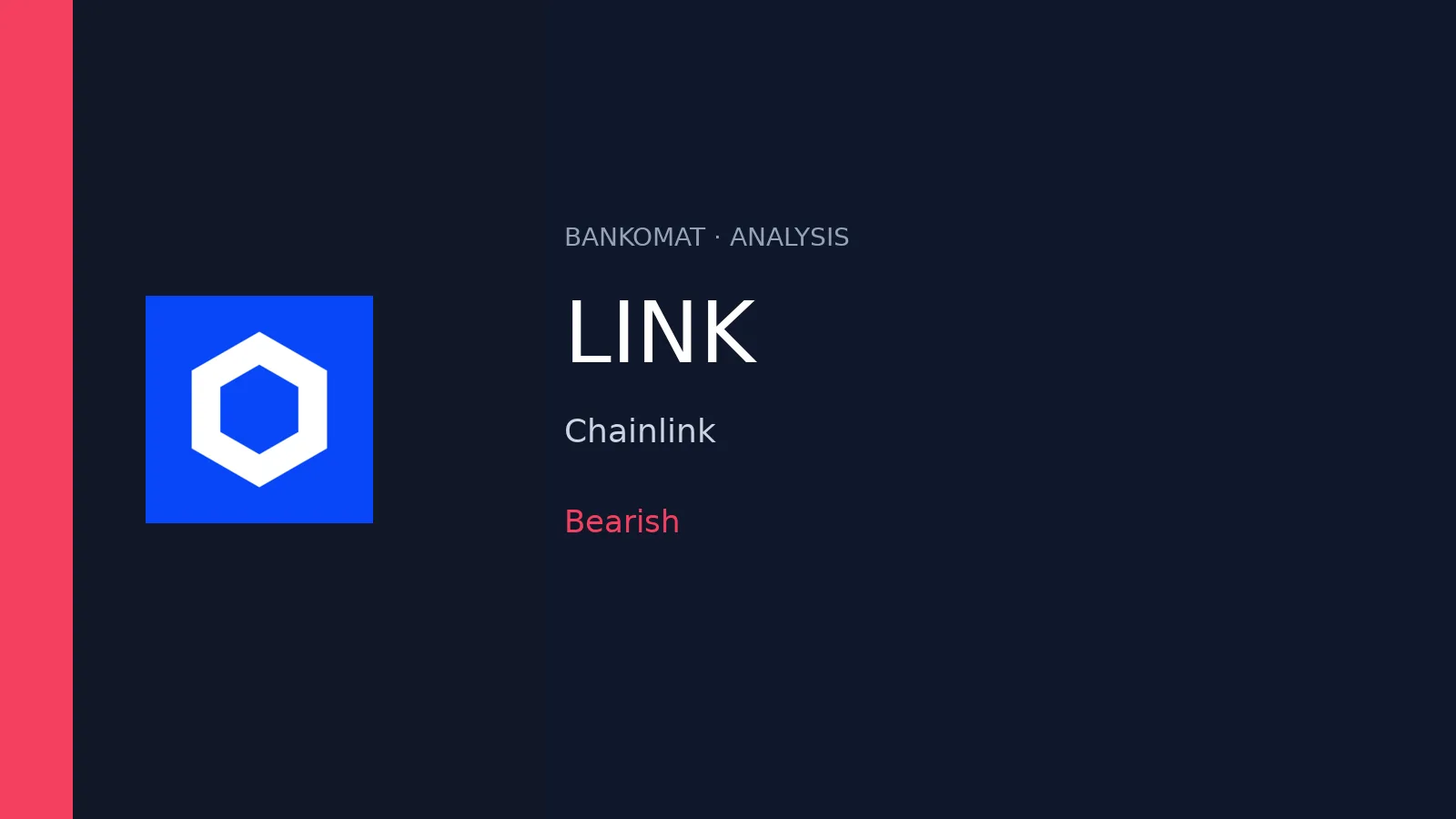 Chainlink (LINK) գնի վերլուծություն․ թուլացող կարճաժամկետ կառուցվածք
